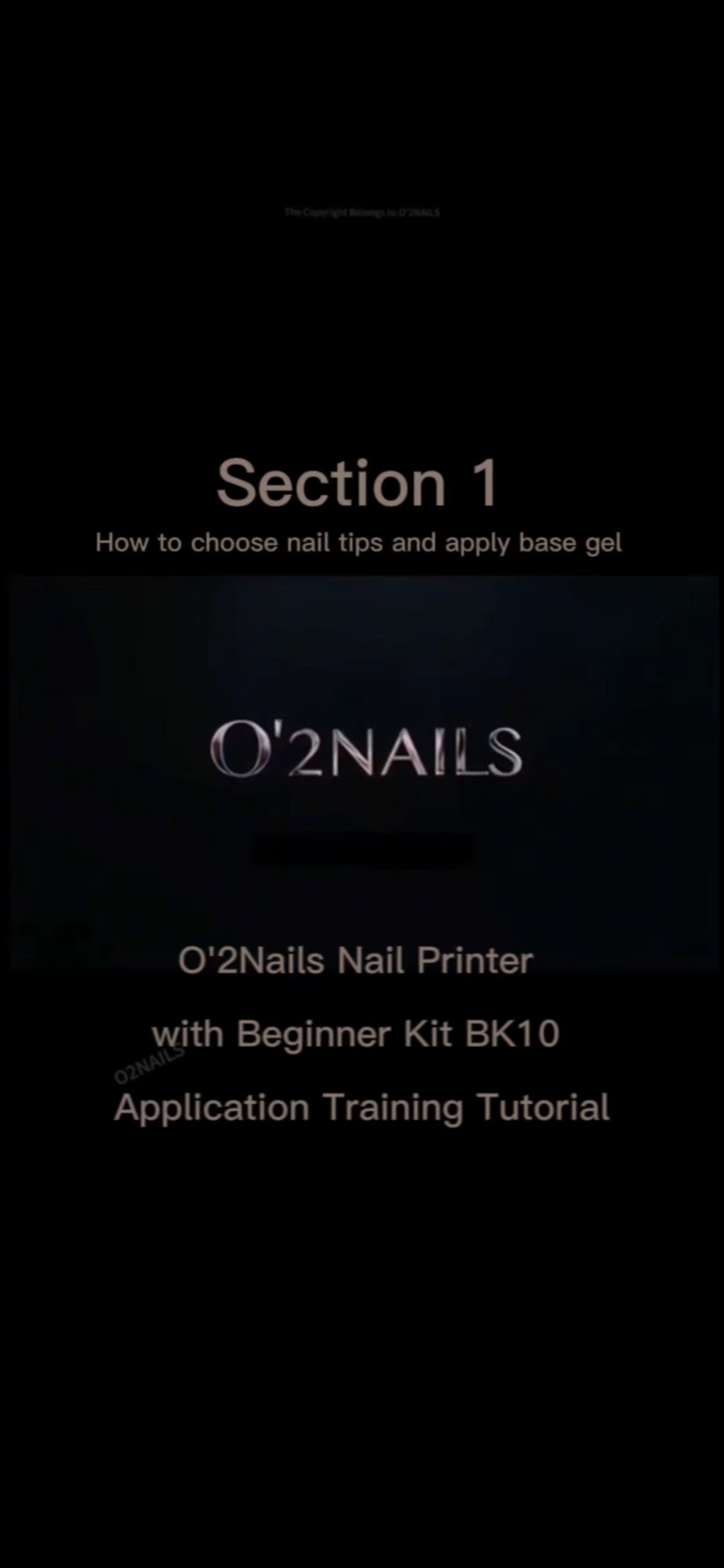 Instructional Video-O2NAILS